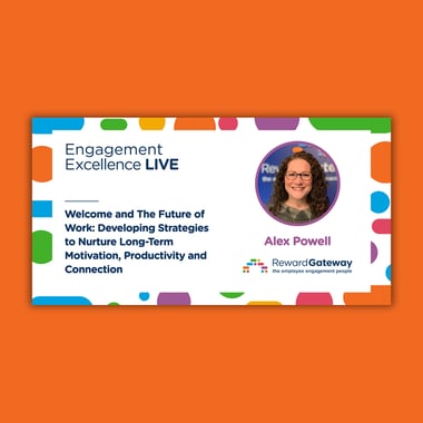 Engagement Excellence Live | Motivation Tips | Reward Gateway