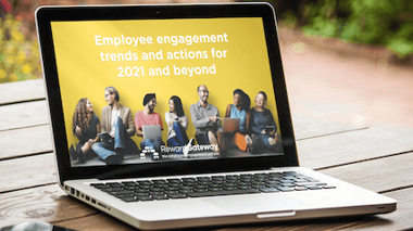 Employee Engagement Trends and Actions for 2021 and Beyond