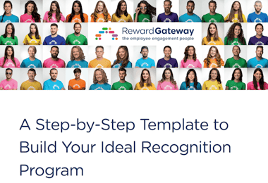 A Step-by-Step Template to Build Your Ideal Recognition Program